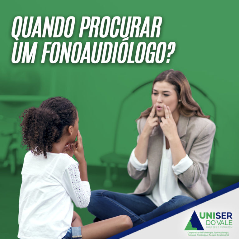 Quando procurar um fonoaudiólogo? – Uniser do Vale